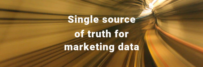 Single source of truth for marketing data